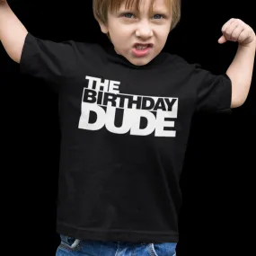 The Birthday dude shirt / birthday boy, birthday squad shirts